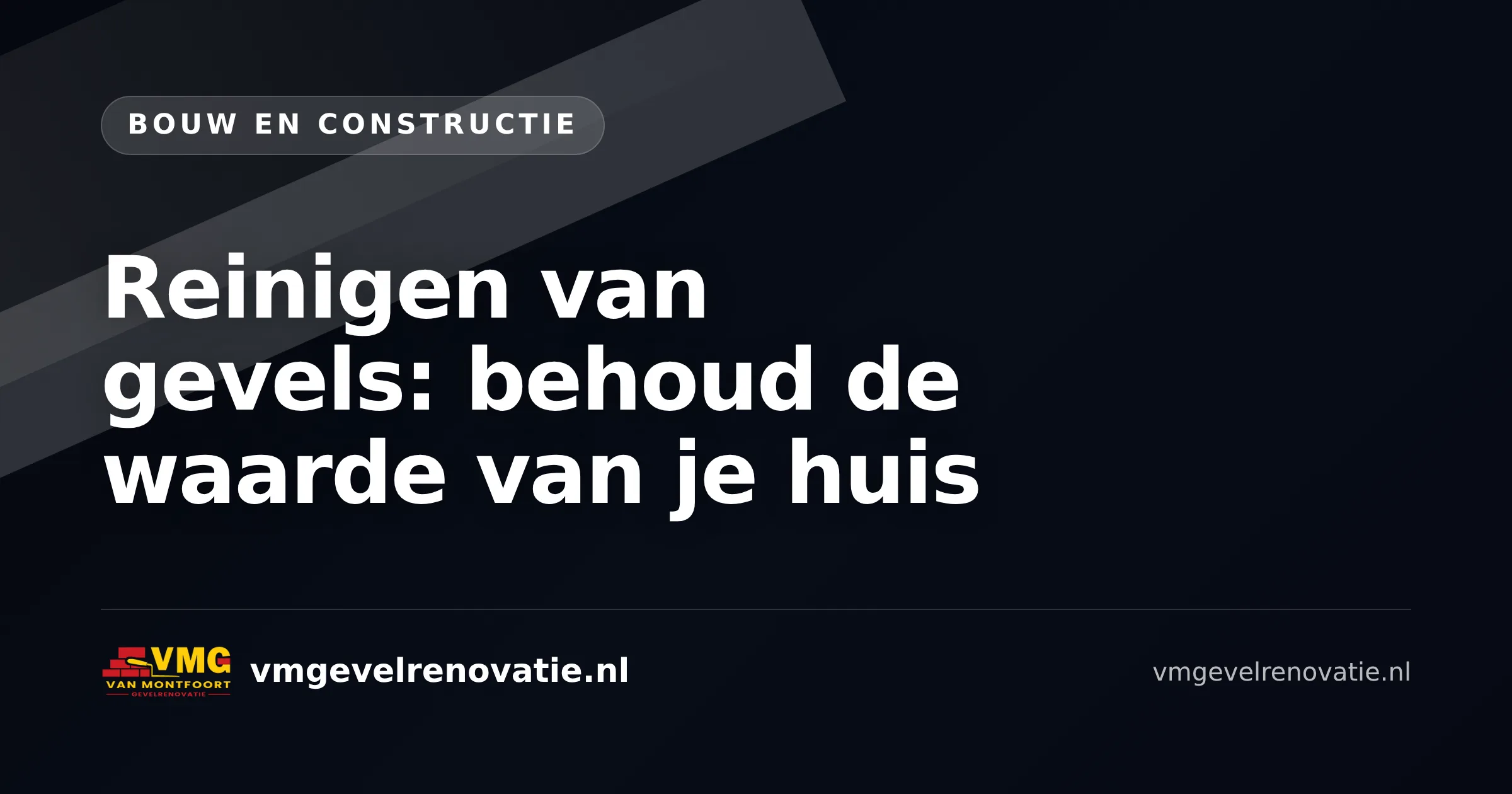 Reinigen van gevels: behoud de waarde van je huis